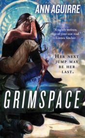book cover of Grimspace (Sirantha Jax #1) by Ava Gray