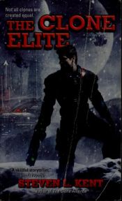 book cover of The Clone Elite (Clone series, book 4) by Steven L. Kent