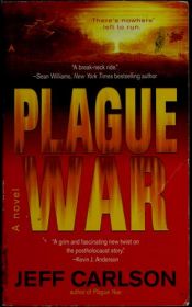 book cover of Plague War by Jeff Carlson