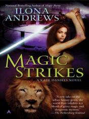 book cover of Kate Daniels #3: Magic Strikes by Ilona Andrews