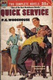 book cover of Quick Service & the Code of the Woosters (Two complete novels) by P. G. Wodehouse