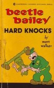 book cover of Hard Knocks (Beetle Bailey, No 29) by Mort Walker