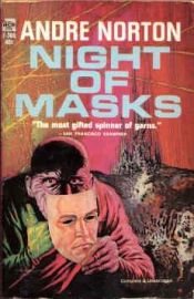 book cover of Night of Masks by Andre Norton