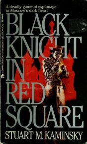 book cover of Black knight in Red Square by Stuart M. Kaminsky