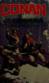 book cover of Conan of Cimmeria by Robert E. Howard