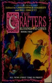 book cover of Blessings and Curses (The Crafters, 2) by Christopher Stasheff