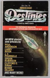 book cover of Destinies: The Paperback Magazine of Science Fiction & Speculative Fact Vol. 1 No. 1 by Poul Anderson