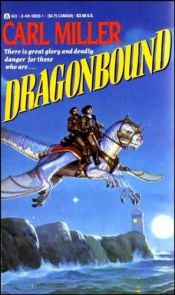 book cover of Dragonbound by Carl Miller