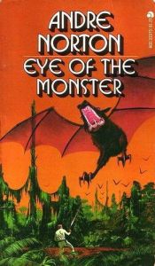 book cover of Eye of the Monster by Andre Norton