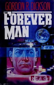 book cover of The Forever Man by Gordon R. Dickson