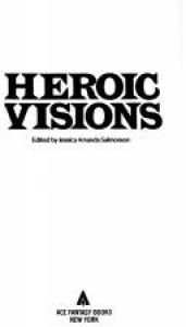 book cover of Heroic visions by Robert Silverberg