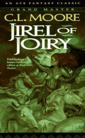 book cover of Jirel of Joiry by Catherine Moore