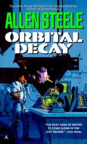 book cover of Orbital Decay by Allen Steele