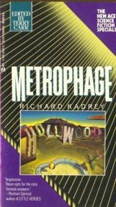 book cover of Metrophage. Ein Cyberpunk- Roman. by Richard Kadrey