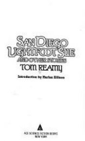 book cover of San Diego Lightfoot Sue and Other Stories by Tom Reamy