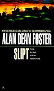 book cover of Slipt by Alan Dean Foster