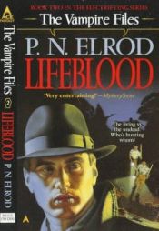 book cover of Denn das Blut ist Leben. 22 Geschichten der Vampire by P. N. Elrod
