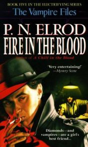 book cover of Fire in the Blood by P. N. Elrod