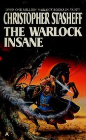 book cover of The Warlock Insane by Christopher Stasheff
