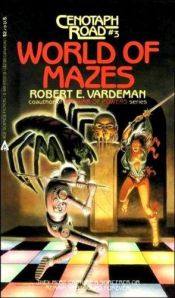 book cover of World of Mazes by Robert E. Vardeman