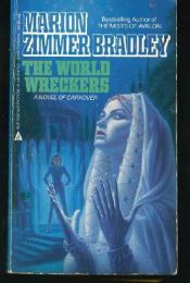 book cover of The World Wreckers by Marion Zimmer Bradley