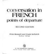 book cover of Conversation in French: Points of Departure by Peter Bonnell