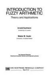 book cover of Introduction to Fuzzy Arithmetic: Theory and Applications (Van Nostrand Reinhold Electrical by A. Kaufmann