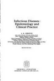 book cover of Infectious diseases, epidemiology and clinical practice by A B Christie