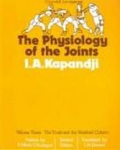 book cover of Physiology of the Joints (The): The Trunk and the Vertebral Column by I. A. Kapandji