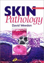 book cover of Skin Pathology by David Weedon