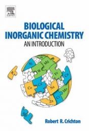 book cover of Biological inorganic chemistry: An introduction by Robert R. Crichton