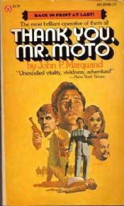 book cover of Thank You, Mr. Moto by John P. Marquand