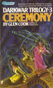 book cover of Ceremony (Darkwar Triology, book 3) by Glen Cook