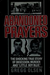 book cover of Abandoned Prayers by Gregg Olsen