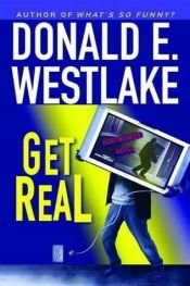 book cover of Get real by Donald E. Westlake