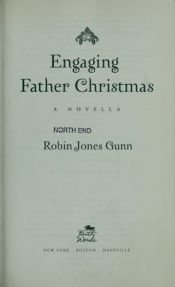 book cover of Engaging Father Christmas by Robin Jones Gunn