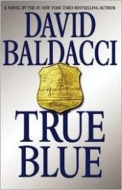 book cover of True Blue by Дэвид Балдаччи
