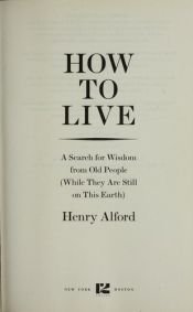 book cover of How to Live by Henry Alford