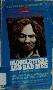 book cover of Bloodletters and Badmen #02 by Jay Robert Nash