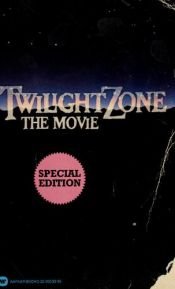 book cover of Twilight Zone: The Movie by Robert Bloch