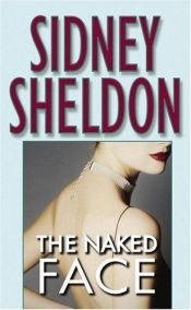 book cover of The Naked Face by Sidney Sheldon
