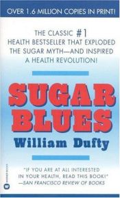 book cover of Sugar Blues: o Gosto Amargo do Açúcar by William Dufty