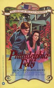 book cover of Philadelphia Folly by Nancy Richard-akers