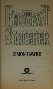 book cover of The Reluctant Sorcerer by Simon Hawke