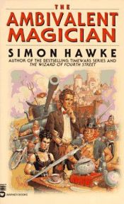 book cover of The Ambivalent Magician by Simon Hawke
