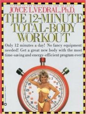 book cover of The 12-Minute Total-Body Workout by Joyce Vedral