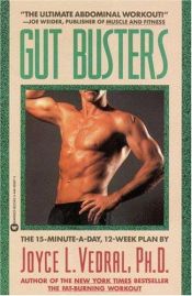 book cover of Gut Busters: The 15-Minute-A-Day, 12-Week Plan by Joyce Vedral