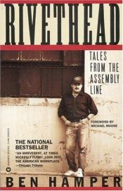 book cover of Rivethead: Tales From the Assembly Line by Ben Hamper