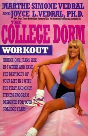 book cover of College Dorm Workout by Joyce Vedral