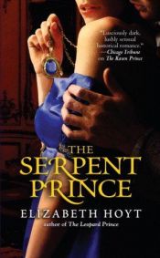 book cover of The Serpent Prince by エリザベス・ホイト